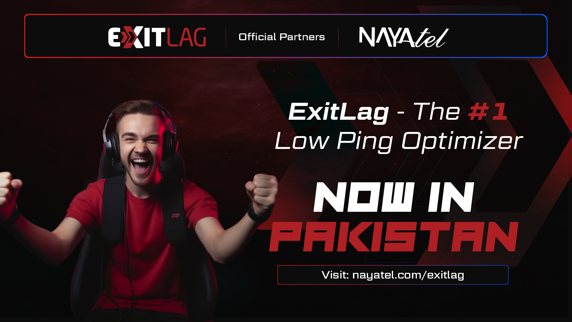 Nayatel Launches ExitLag in Pakistan - the Number 1 Low Ping Optimizer